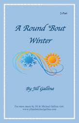 A Round 'Bout Winter Unison/Two-Part choral sheet music cover